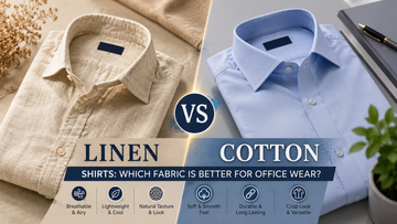 Linen vs Cotton Shirts: Which Fabric Is Better for Office Wear?